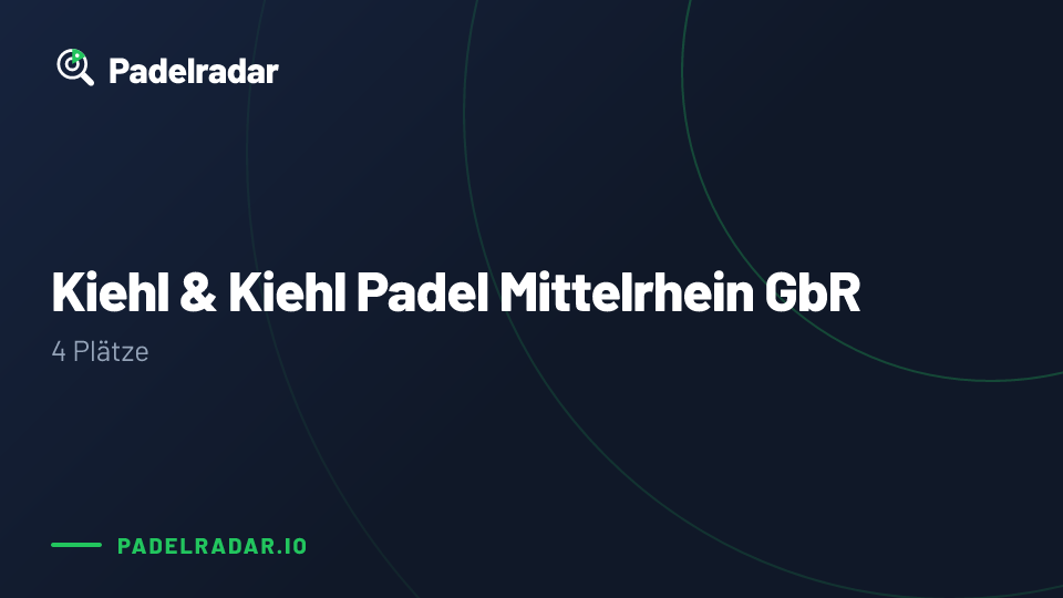 Kiehl & Kiehl Padel Mittelrhein GbR